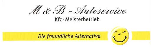 M&amp;B Autoservice - die freundliche Alternative